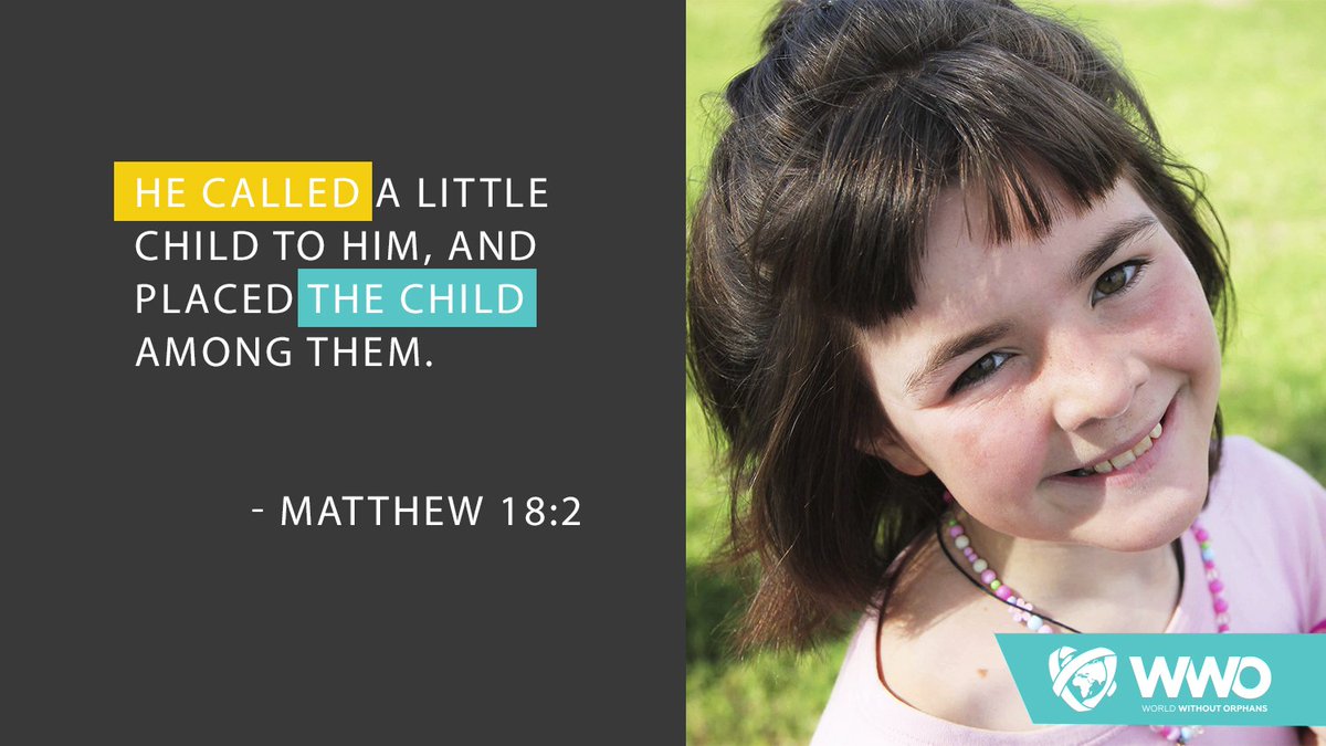 WithoutOrphans's tweet image. He called a little child to him, and placed the child among them (Matthew 18:2)
#wwo #WorldWithoutOrphans #child