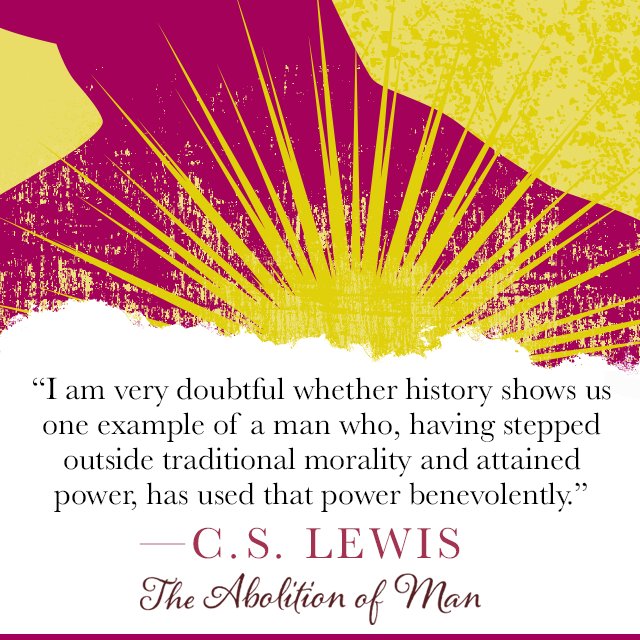 CSLewis's tweet image. The Abolition of Man by #CSLewis...