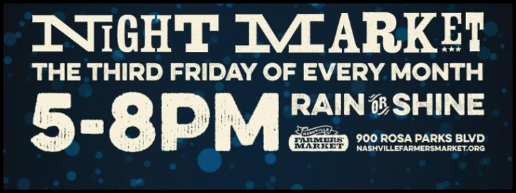 See you tonight at <a href="/nashfarmmarket/">Nashville Farmers Mk</a>’s Night Market rain or shine 5-8 PM. bit.ly/1WVhPy8