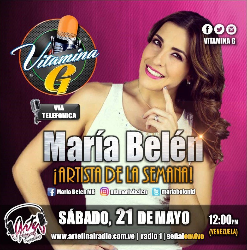 soyvitaminag's tweet photo. Mañana #21May nos acompaña @mariabelenld la #ArtistaVitaminaG - 12pm (#Vzla) solo por @ArteFinalRadio ¡IMPERDIBLE! 🎧 https://t.co/smYJsXHkqV