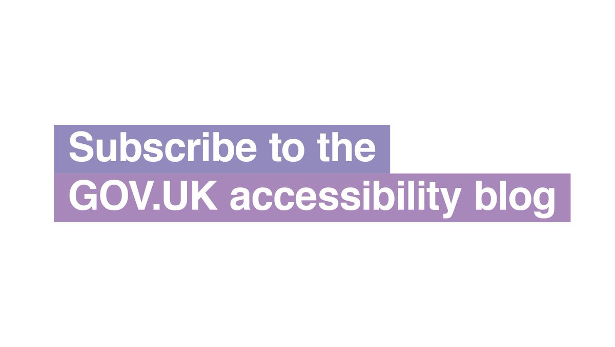 Subscribe to the GOV.UK accessibility blog