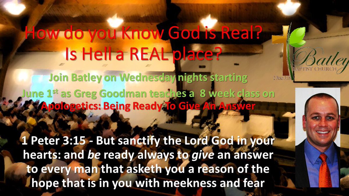 BatleyBaptist1's tweet photo. Join us Wednesday Nights starting on June 1st for our Apologetics class with Greg Goodman! #GrowYourFaithAtBatley https://t.co/HHVOGLrIqR