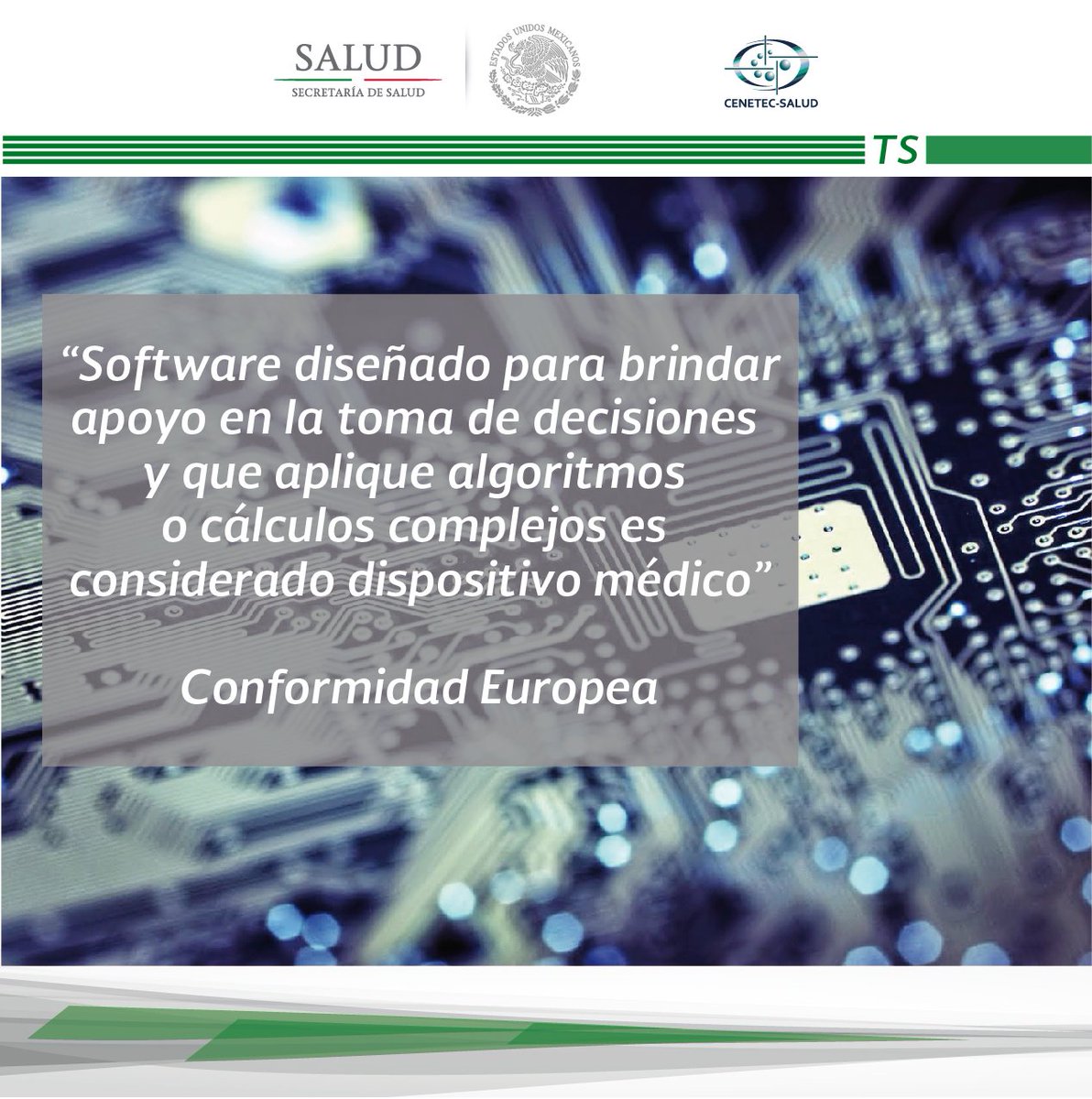 Es dispositivo médico el software que da apoyo en toma de decisiones y que las sustenta: Conformidad Europea