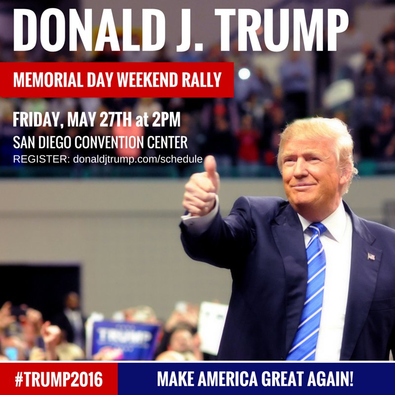 Tim Clark (@timsclark) on Twitter photo <a href="/realDonaldTrump/">Donald J. Trump</a> coming to San Diego Fri, May 27. Doors open at 11. Don't miss it. #CAforTrump <a href="/realDonaldTrump/">Donald J. Trump</a> coming to San Diego Fri, May 27. Doors open at 11. Don't miss it. #CAforTrump