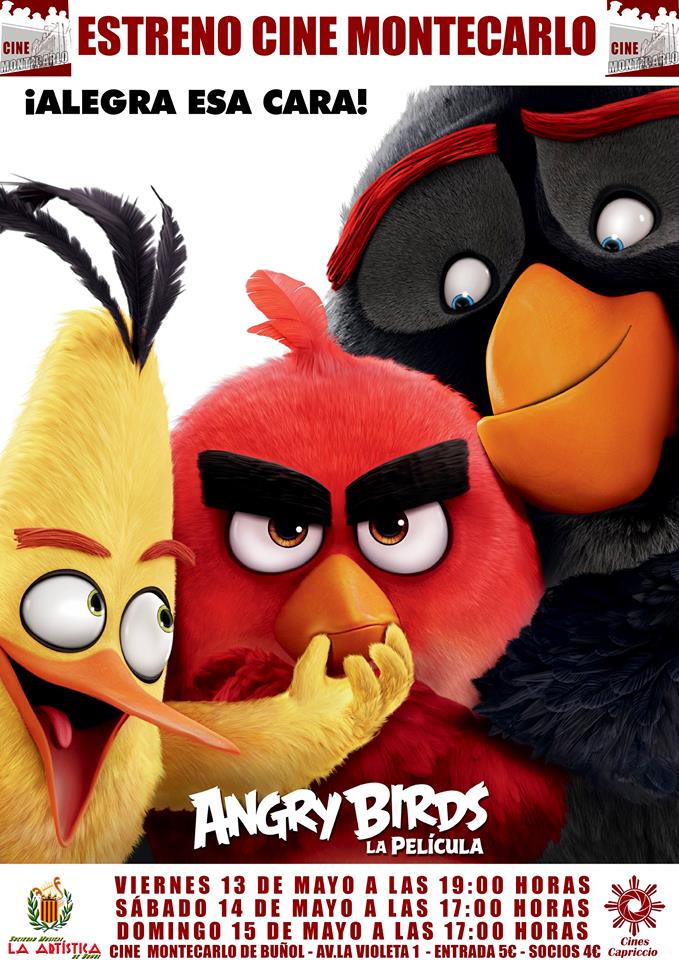CaprichoVisual's tweet image. El próximo 13, 14 y 15 de mayo llega el ESTRENO de "ANGRY BIRDS" a Cine Montecarlo de Buñol. ¡No te la pierdas!