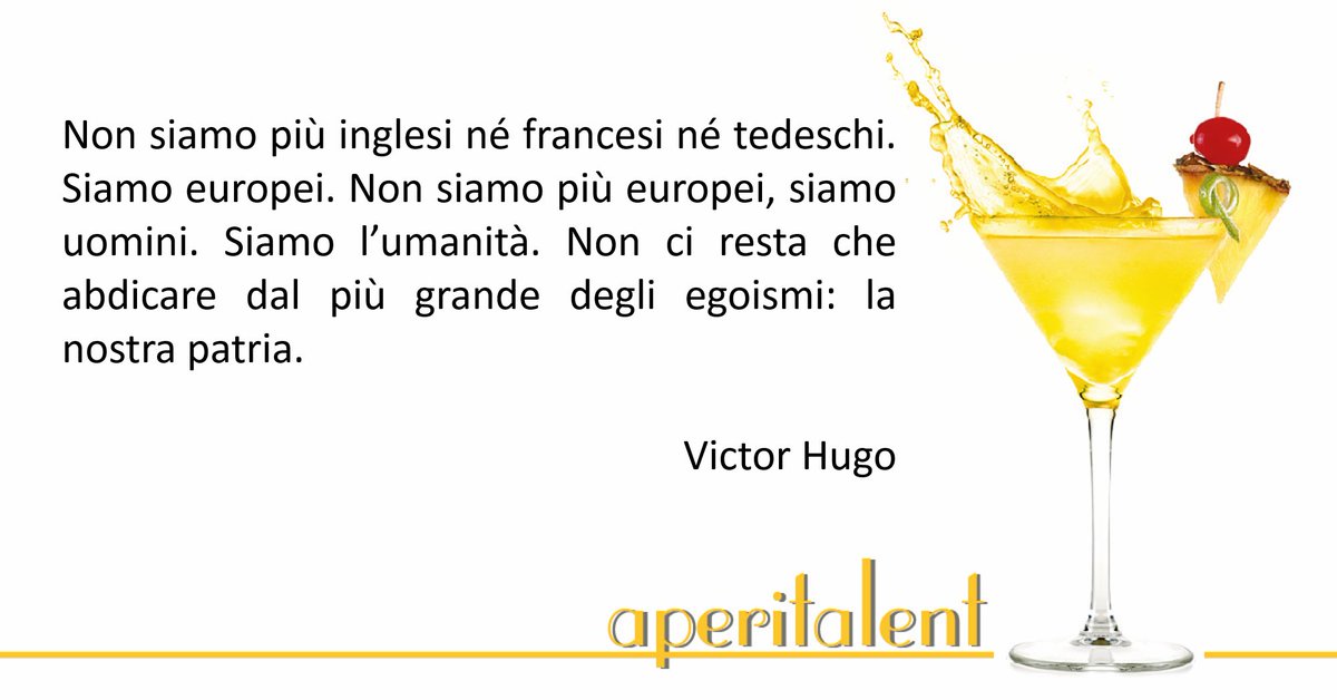 TalentacademyIT's tweet photo. L'#aperitalent di oggi celebra l'#Europeday con una frase di Victor Hugo. Noi siamo l'umanità. https://t.co/qICFtw4N2S