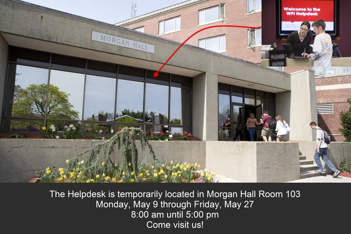 Wpi It On Twitter The Helpdesk Is In Morgan 103 In May While The