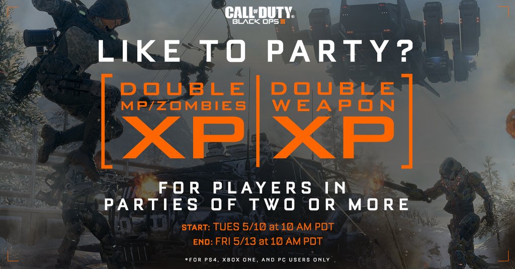 charlieINTEL's tweet image. Double XP/WeapXP for Black Ops 3 coming May 10-May 13 for players in parties of two or more. getintel.co/1ZysGwV