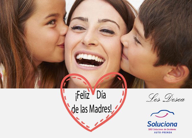 Soluciona_SDO's tweet photo. FELIZ DIA DE LAS MADRES #teprestamosportuauto https://t.co/5o02sT2uKj