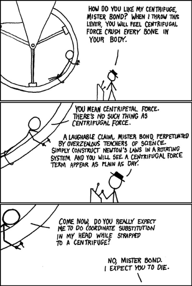 JohnRMoffitt's tweet image. #PhysicsHumor James Bond was never a physicist. Otherwise much of his dialog would need rewriting. #Centrifugal
