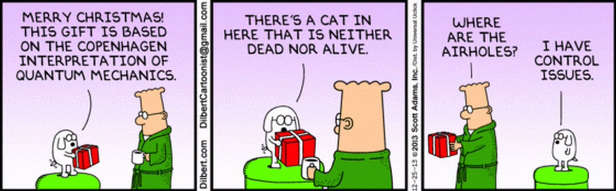 JohnRMoffitt's tweet image. #PhysicsHumor Dilbert weighs in with his take on one of thousands of Schrodinger's Cat jokes. #SchrodingersCat
