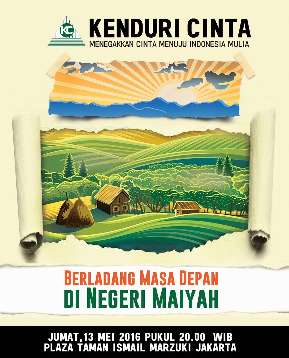maiyahan's tweet photo. Malam ini, 20:00 WIB, Kenduri Cinta | BERLADANG MASA DEPAN DI NEGERI MAIYAH | Taman Ismail Marzuki, Jakarta #KCMei  https://t.co/j8Bck72J48