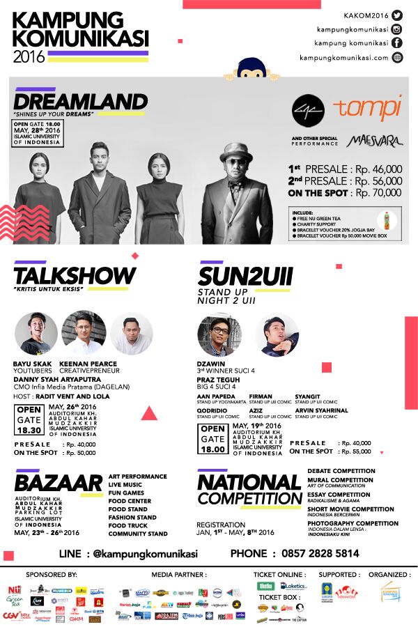 Kampung Komuniklasi 2016 | Dreamland Concert, Talkshow, Stand Up Night, Bazaar &amp; National Competition | <a href="/kakom2016/">Kampung Komunikasi</a>