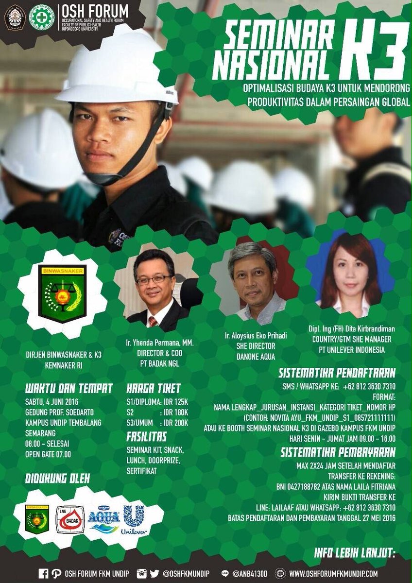 OshFkmUndip's tweet image. SEMINAR NASIONAL K3 2016 "Optimalisasi Budaya K3 untuk Mendorong Produktivitas Dalam Persaingan Global"
4 JUNI 2016