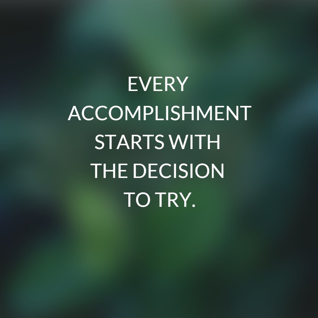 youngchoreoproj's tweet photo. Every accomplishment starts with the decision to try. #becourageous #courage #goforit #ycpla https://t.co/Gu57WJEG8a