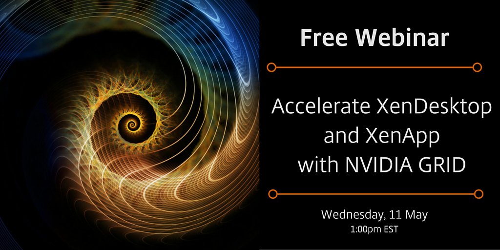 CitrixCSS's tweet photo. Free Webinar tomorrow: Accelerate @XenDesktop and @XenApp with NVIDIA GRID. Register now: https://t.co/yY6MuVJKPl https://t.co/rRB2uOjuwC