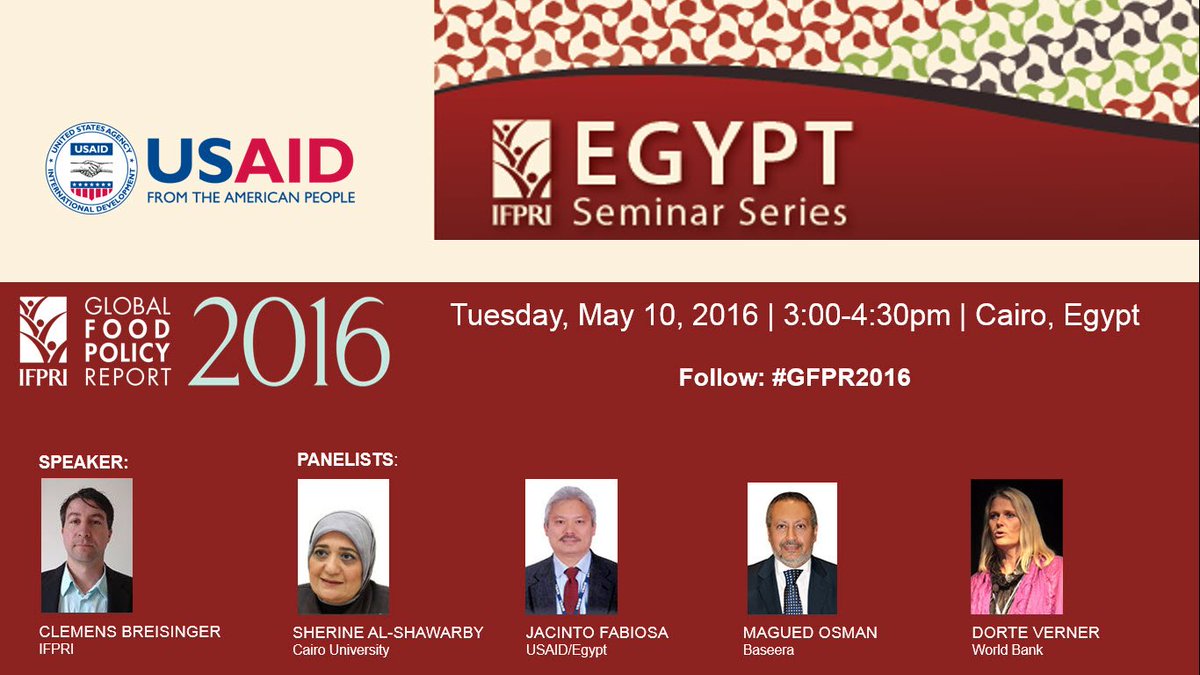 IFPRI_MENA's tweet photo. LIVE: @USAIDEgypt #IFPRI seminar launch of IFPRI’s 2016 Global Food Policy Report https://t.co/YyGvoEVKrF #GFPR2016 https://t.co/3PgZlHFjnm