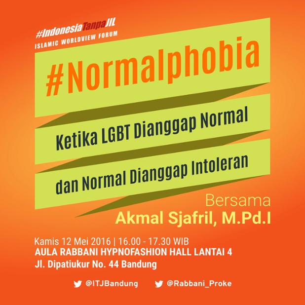 #IslamicWorldview "#Normalphobia. Ketika LGBT Dianggap Normal dan Normal Dianggap Intoleran".
Kamis 12 Mei '16 jm 4