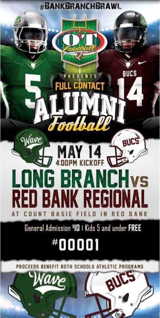 Alumni Football game, Long Branch vs. Red Bank Regional. On May 14th kickoff at 4pm at Count Basie Field in Red Bank