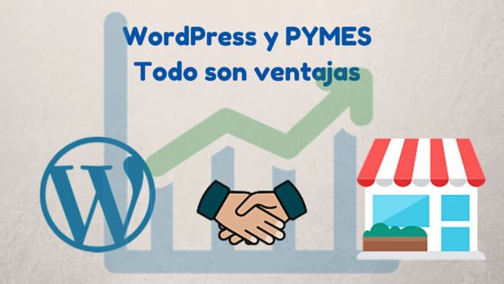 'Wordpress 'y PYMES, todo son ventajas'. Colaboración de <a href="/elenamorentec/">Elena Morente</a> buff.ly/1Zxm7dX #SocialMedia