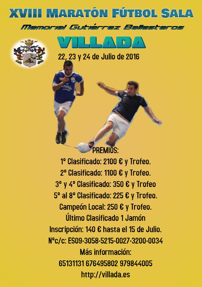 Marca en tu agenda el fin de semana del Maratón de Fútbol Sala de Villada. 22 23 24 de Julio <a href="/AytodeVillada/">Ayuntamiento Villada</a> #VillAda