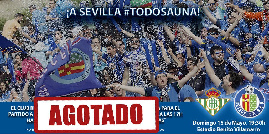 GetafeCF's tweet photo. ¡Agotadas todas las entradas para  el partido del domingo! ¡El Getafe no estará solo en Sevilla! #Todosauna https://t.co/ORr8q81pbo