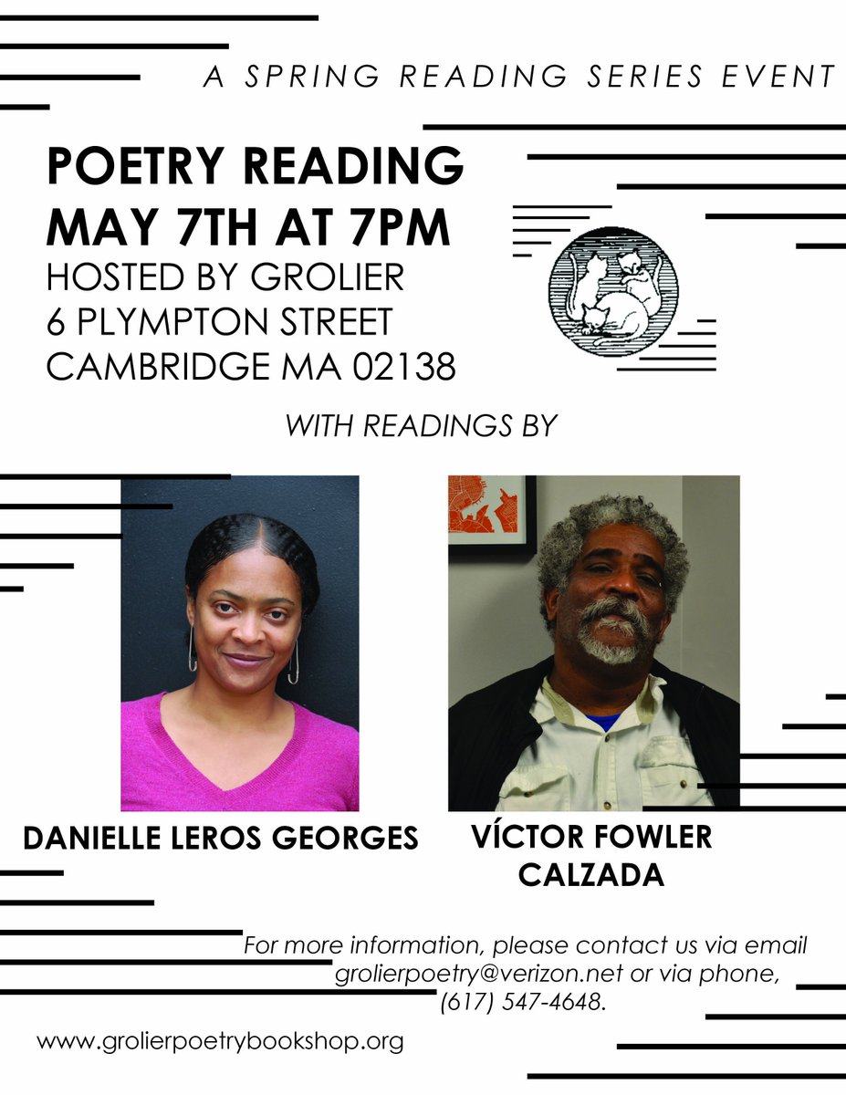 Grolier_Poetry's tweet photo. READING TONIGHT 7PM
#DanielleLegrosGeorges #VictorFowler #poetsgrolierianslove #poetry #grolier https://t.co/8XWzPJJGA5