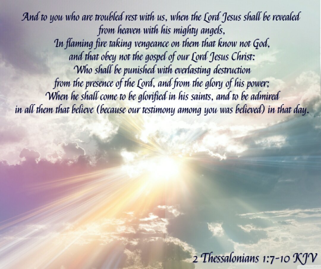 Bible Verses Kjv On Twitter 2 Thessalonians 1 8 Kjv In Flaming Fire Taking Vengeance On Them That Know Not God And That Obey Not The Gospel Of