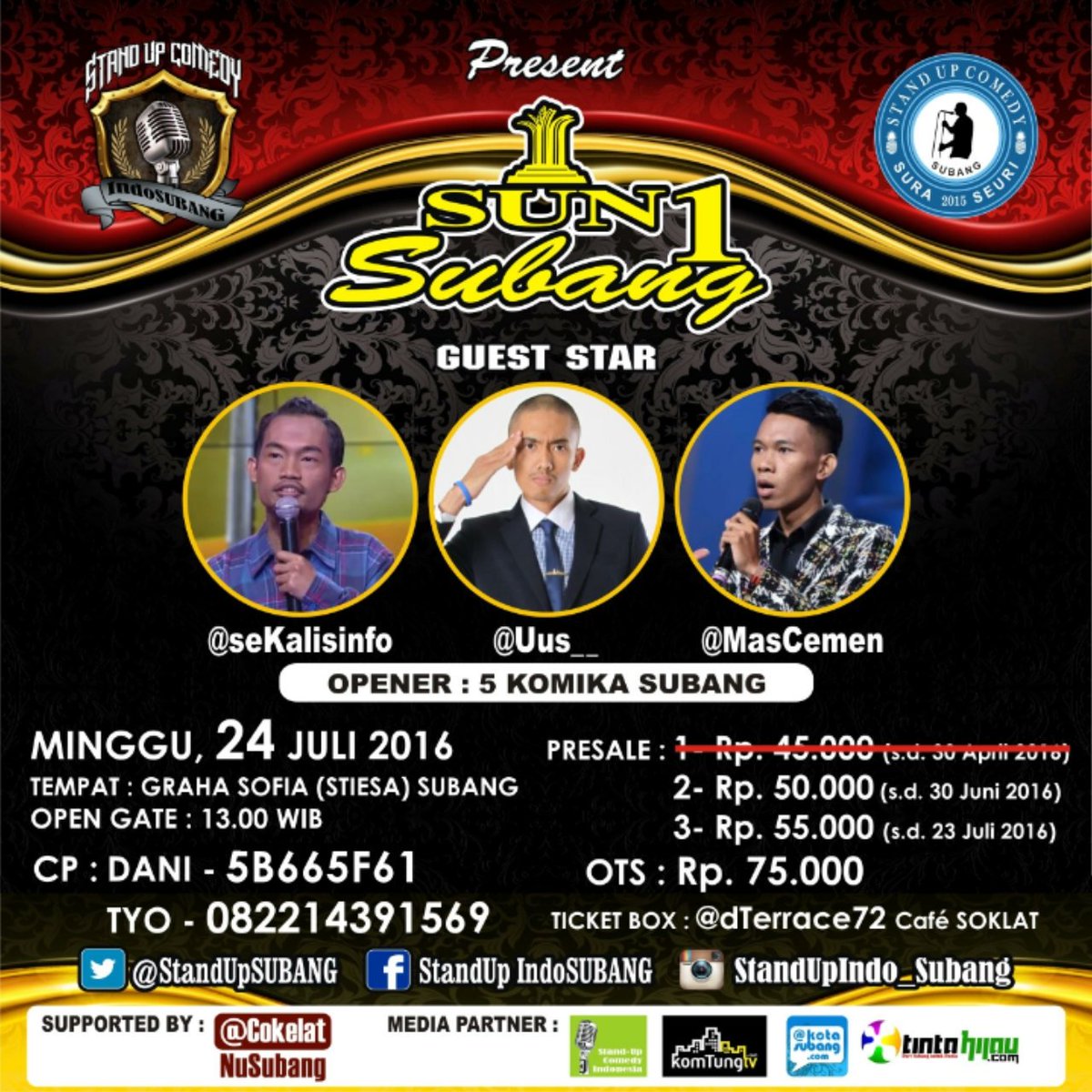 ifty_pipi's tweet photo. Buruan pesen,jangan sampai kehabisan tiket #SUN1SBG! @StandUpSUBANG bakal menghadirkan @Uus__ @seKalisinfo @MasCemen https://t.co/6inT3nIKzn