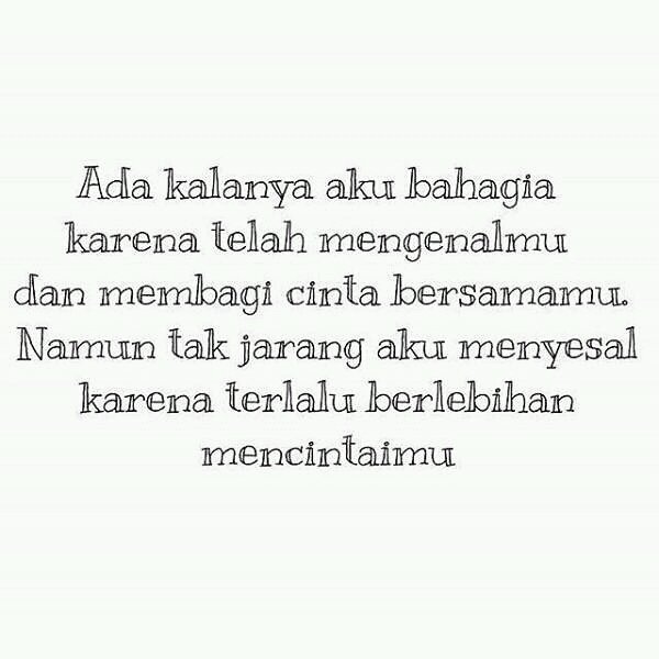 Ya aku menyesal hingga sedalam ini luka yang aku rasakan karna terlalu berlebihan mencintaimu