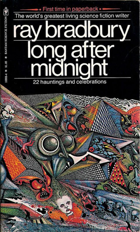 A short story collection by Ray Bradbury. Several of the stories are original to this collection.
#LongAfterMidnight