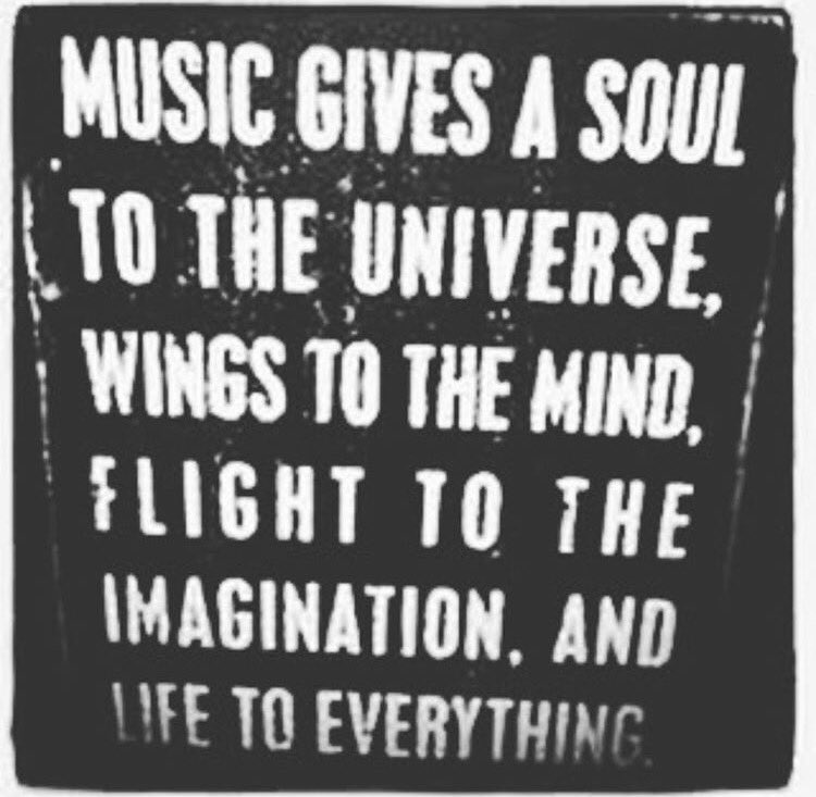 "Music gives a soul to the universe, wings to the mind, flight to the imagination, life to everything." #OurMusic
