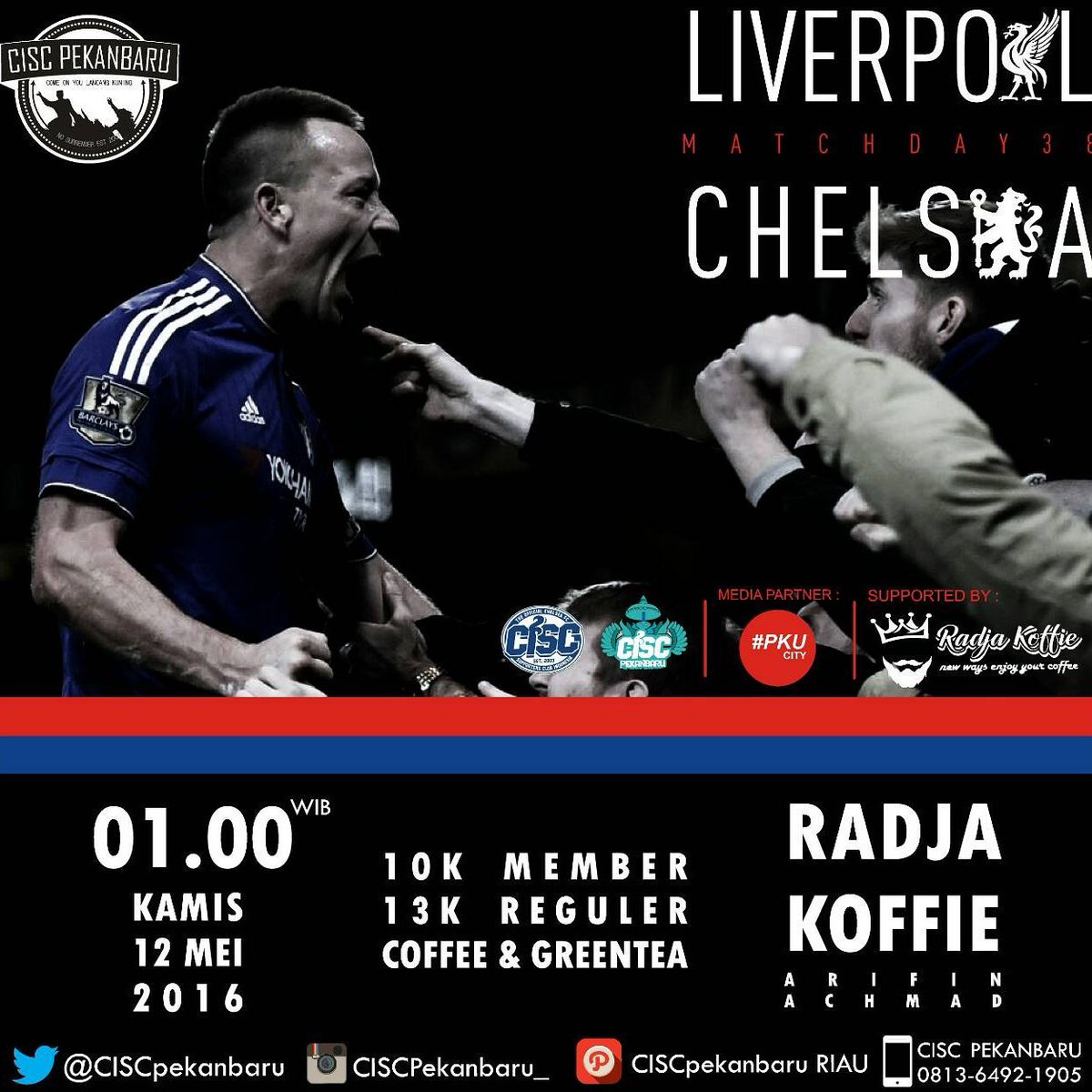 CISCpekanbaru's tweet photo. BIGMATCH! NOBAR CISC REG.PEKANBARU
⚽: Liverpool vs Chelsea FC 
🏢: Radja Koffie Jl. Arifin Achmad
CC: @ChelseaIndo https://t.co/6LwFJ9NHru