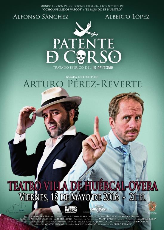 CulturaHO's tweet photo. Éste fin de semana tienes una cita con la obra 'Patente de Corso'. #HuercalOvera es teatro :) https://t.co/p7FByfsT7s