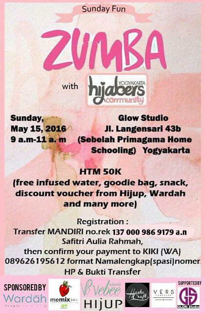 Sunday Fun HCY: Zumba Class. Sunday 15 Mei 2016.. Buruan yuk ukhti daftar..kuota terbatas.. Only 30 persons..