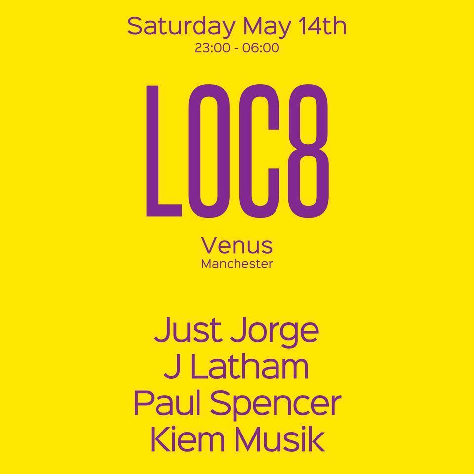 VenusManchester's tweet image. This Saturday! @Loc8Manchester return for there monthly slot!
With resident DJs. bit.ly/LOC8Venus #HouseMusic