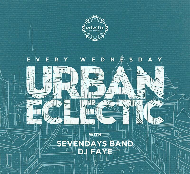 Tonight Eclecticpub_sby present "URBAN ECLECTIC" with SEVENDAYS Band &amp; DJ Faye