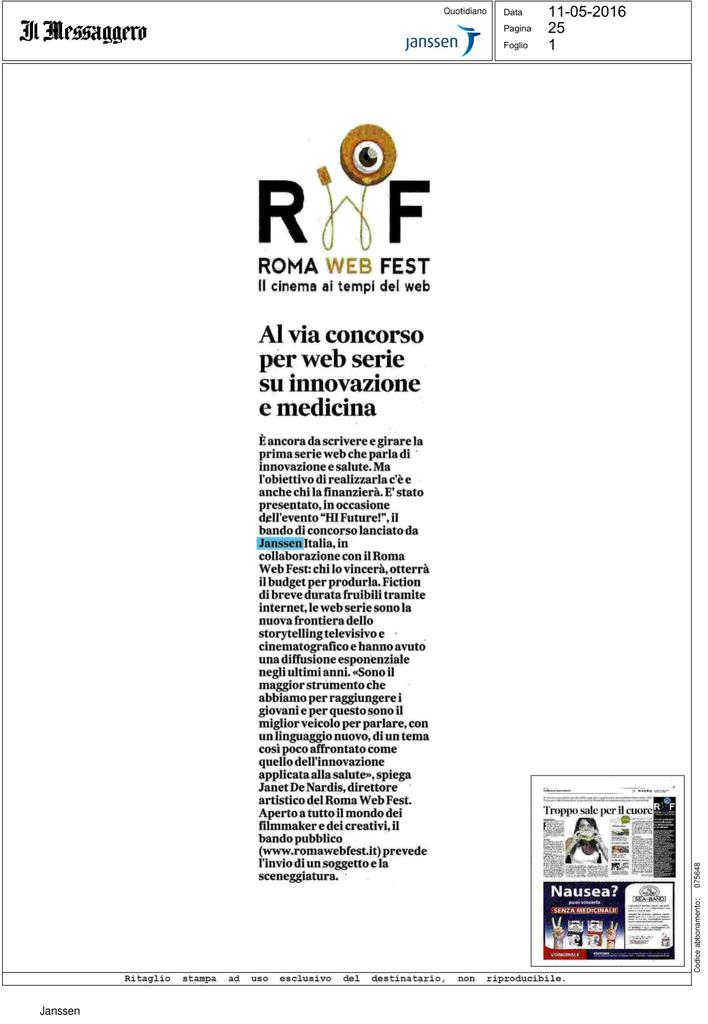 RomaWebFest's tweet photo. On #IlMessagero,#RWF and #Janssen.
#HiFuture #announcement #webserie #innovation #health #JanetDeNardis #micromegas https://t.co/d9LqBWdDgz