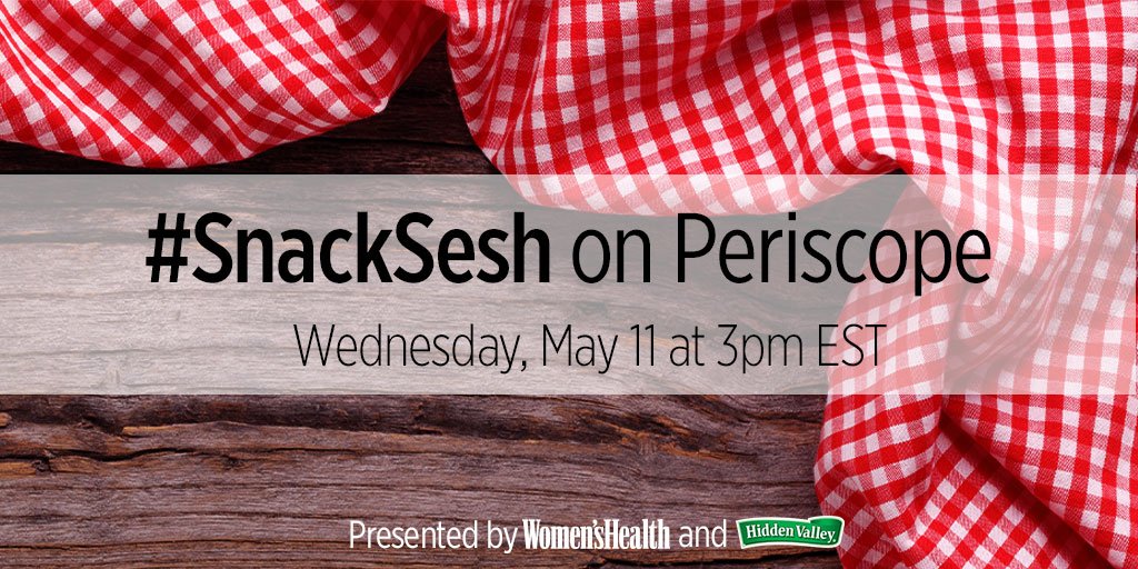 WomensHealthMag's tweet photo. We'll be live on Periscope in 15 mins for a super-delish #SnackSesh sponsored by @HVRanch! https://t.co/sH053awtBM