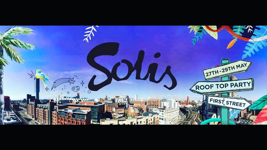 BRINGING ROOFTOP PARTIES TO MANCHESTER!! Give the Twitter a follow please!! <a href="/solisdayparty/">Solis Day Parties</a>