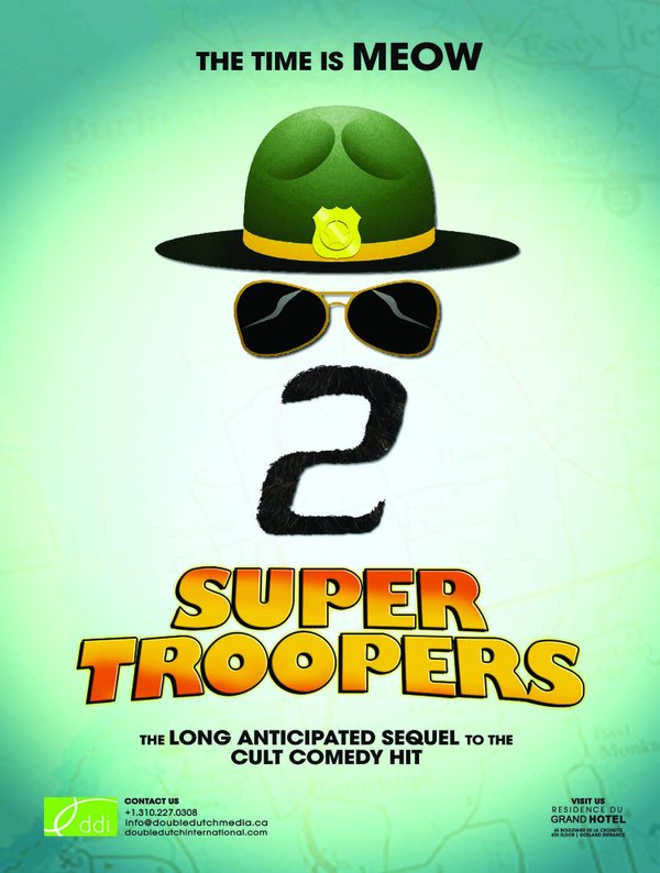 jaychandrasekha's tweet image. Here's the Cannes poster for Super Troopers 2.