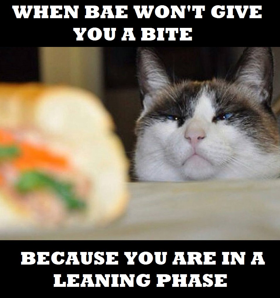 sixp8ck's tweet image. When bae won't give you a bite because you are in a #leaningphase...