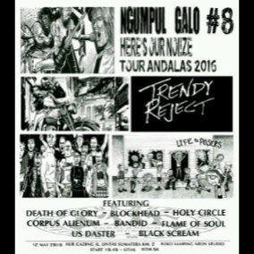 Today! Ngumpulgalo#8 - Trendy Reject - Here's our no!ze andalas tour 2016  at Aur Gading Km.2 Sarolangun. Chersss!