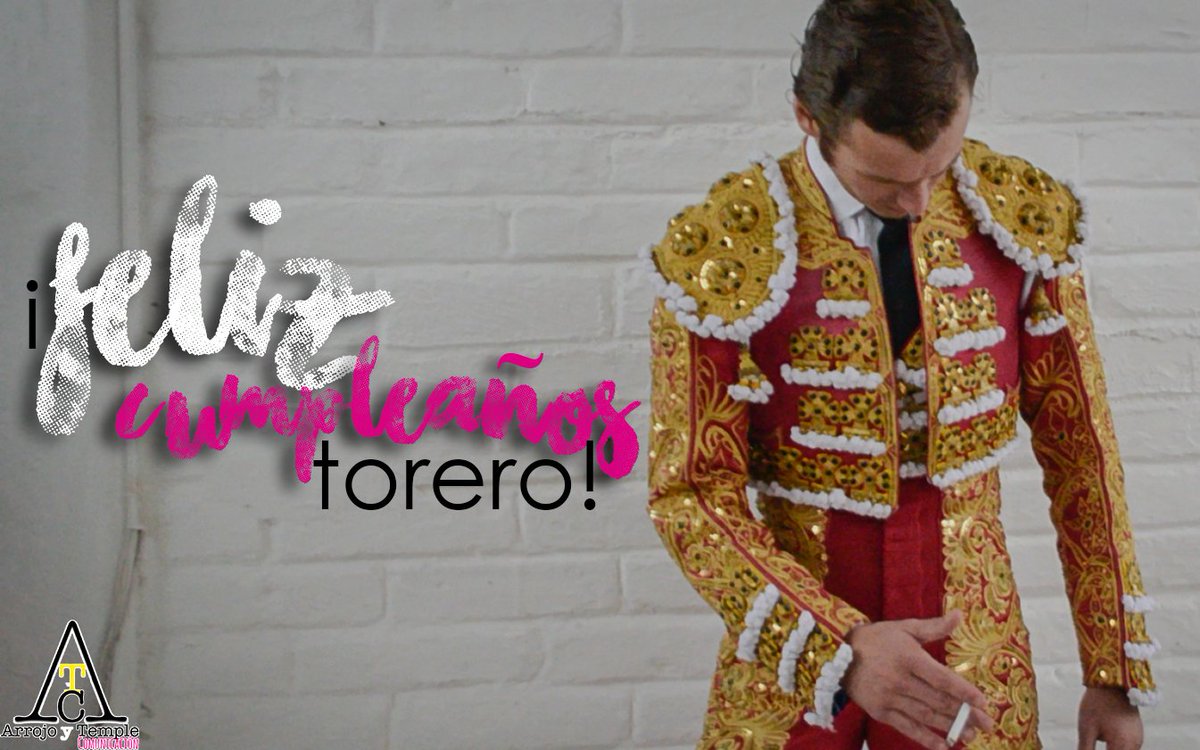 ArrojoyTempleC's tweet photo. ¡No podemos dejar pasar el día, sin felicitar al matador Octavio Garcia @elpayo_! Los mejores deseos para el torero. https://t.co/4EevYxDT3w