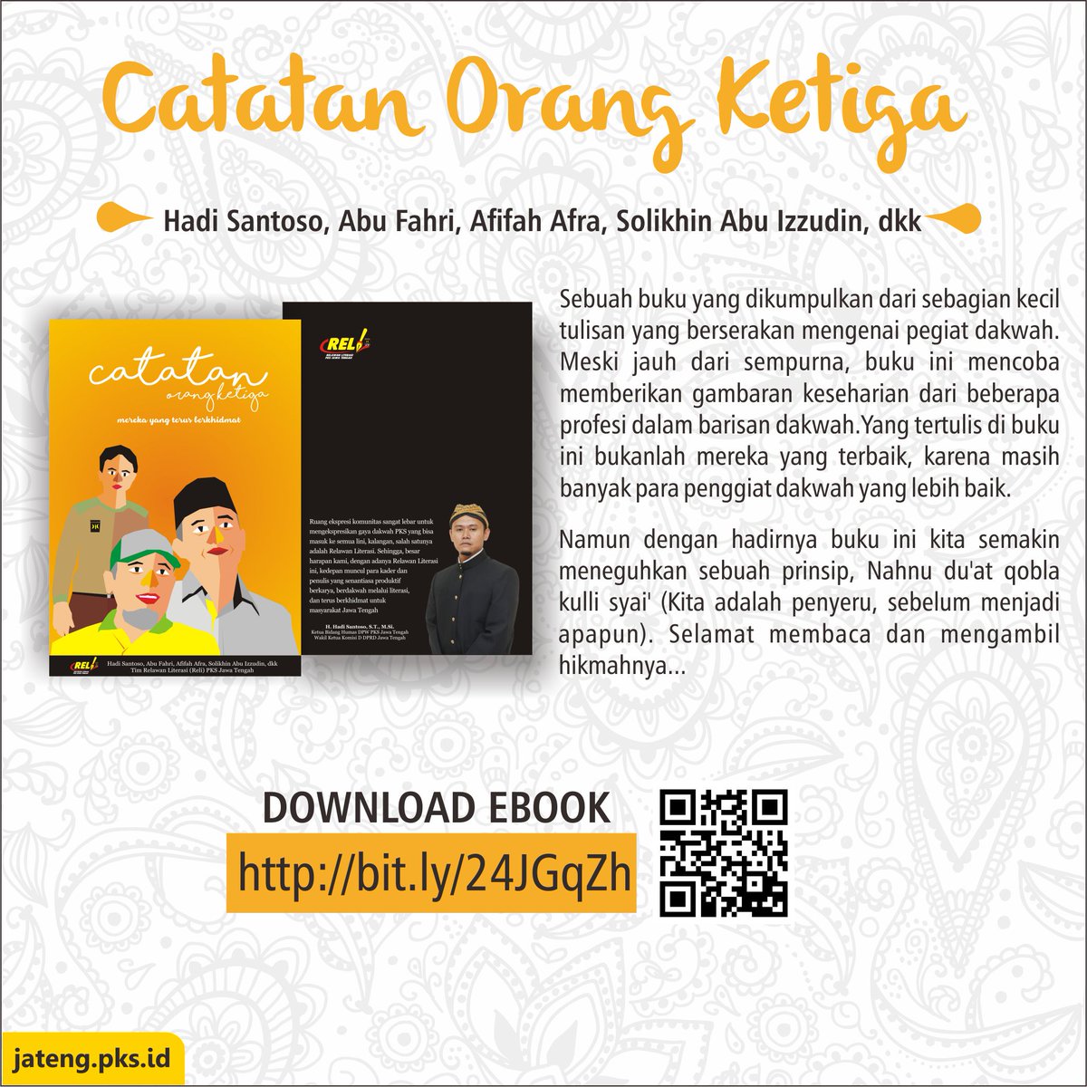 PKSjateng's tweet photo. Ayo! Segera dapatkan ebook Catatan Orang Ketiga. https://t.co/uiAmkd1kIO GRATIS!!! @PKSejahtera @msi_sohibuliman https://t.co/T9Vaj2BOI3