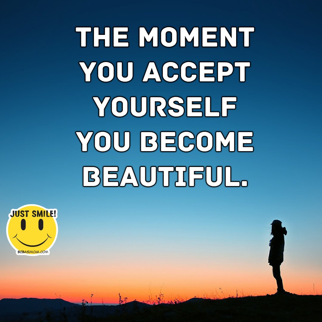 BasimchaPicture's tweet image. The moment you accept yourself you become beautiful.

#BPositive #ThinkPositive #NeverGiveUp #KeepSmiling