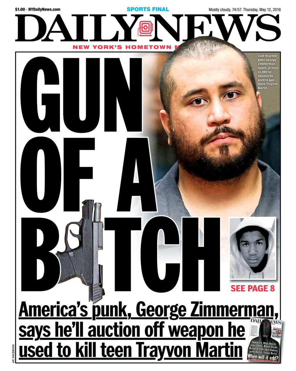 STOP THE PRESSES: New front page GUN OF A B---H Zimmerman to auction ...