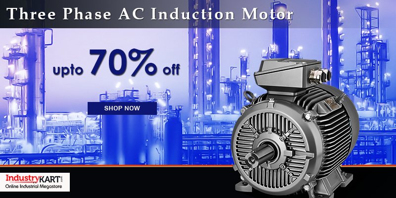 industrykart's tweet photo. Buy Three Phase Motors, upto 70% Discount.
#three_phase_motor #procurement
Shop Now:https://t.co/X7UYOZN4Xg https://t.co/L7ANBjUOqp