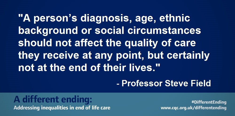 We need action to ensure that everybody gets high-quality, personalised end of life care: cqc.org.uk/content/differ…