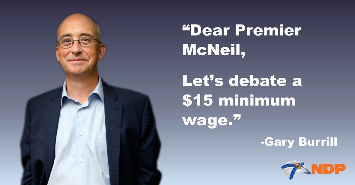 NSNDP's tweet photo. RT if you think McNeil should accept @GaryBurrill's call for a debate on a $15 minimum wage. #FightFor15 #nspoli https://t.co/XVgBaT2OVf